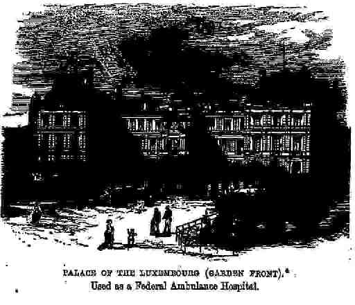 Palace of the Luxembourg (garden Front).[note 108] Used as a Federal Ambulance Hospital.