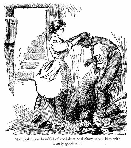 ‘She Took up a Handful of Coal-dust And, Ordering Him To Stoop, Shampooed Him With Hearty Good-will.’ 
