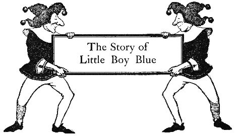 The Story of
Little Boy Blue